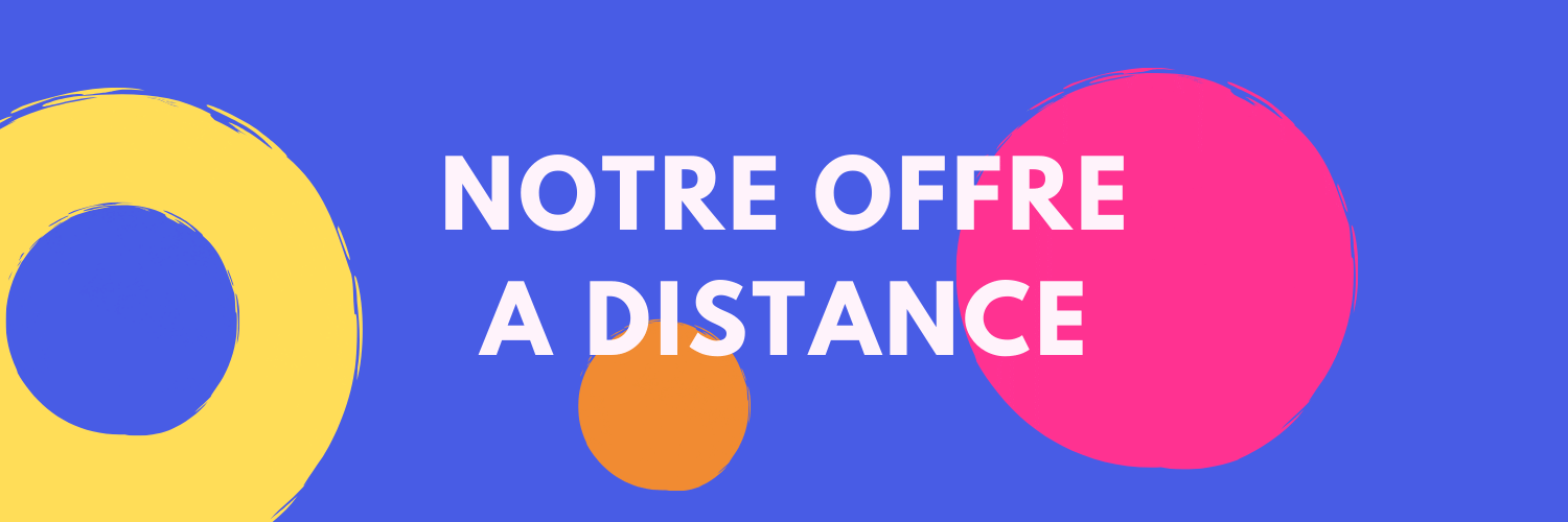 notre offre à distance